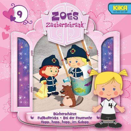 Zoes Zauberschrank - 9: BÜCHERSCHÄTZE/FUßBALLTRICKS/FEUERWEHR/IM GALOPP