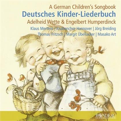 Knabenchor Hannover, Adelheid Wette & Engelbert Humperdinck (1854-1921) - Deutsches Kinder-Liederbuch