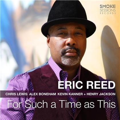Eric Reed - For Such A Time As This (Digipack)