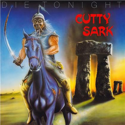 Cutty Sark - Die Tonight (LP)