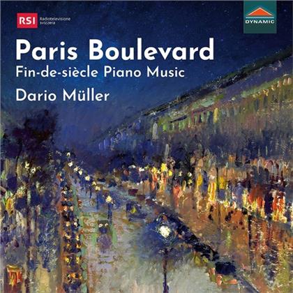 Dario Müller - Paris Boulevard - Fin-de-siècle Piano Music