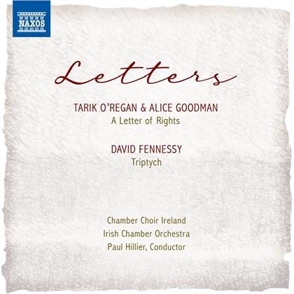 Chamber Choir Ireland, Irish Chamber Orchestra, Tarik O'Regan, Alice Goodman, David Fennessy (*1976), … - Letters