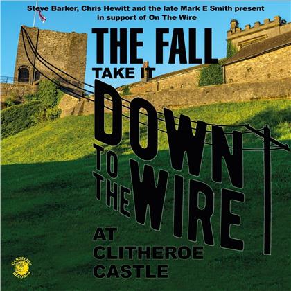 The Fall - Take It To The Wire (Live 1985) (LP)
