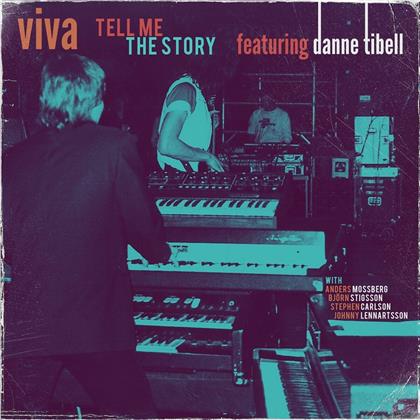 Viva & Danne Tibell - Tell Me The Story