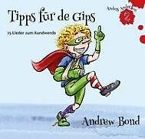 Andrew Bond - Tipps für de Gips