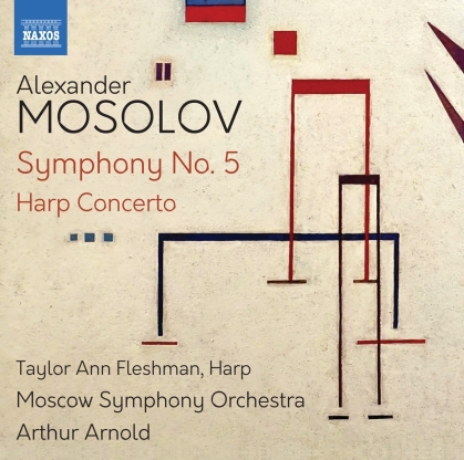 Alexander Mosolov, Arthur Arnold, Taylor Ann Fleshman & Moscow Symphony Orchestra - Symphony 5