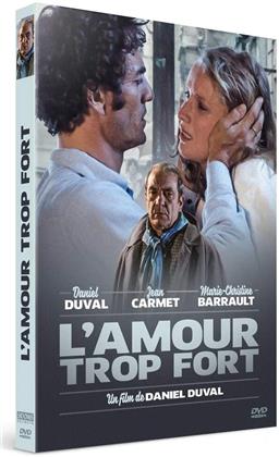 L'amour trop fort (1981)