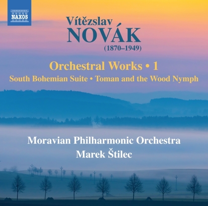 Vítezslav Novák (1870-1949), Marek Stilec & Moravian Philharmonic Orchestra - Orchestral Works 1