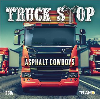 Truck Stop - Asphalt Cowboys (2 CDs)