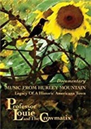 Professor Louie & The Crowmatix - Music From Hurley Mountain