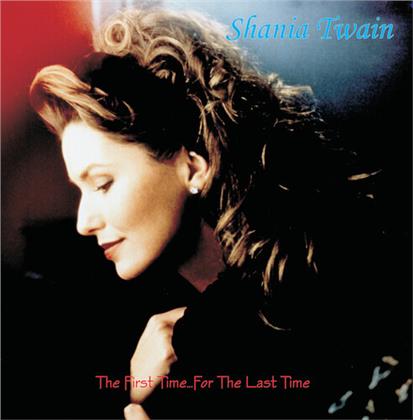 Shania Twain - First Time For The Last Time (2020 Reissue, Renaissance, LP)