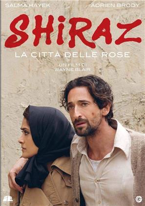 Shiraz - La città delle rose (2015)