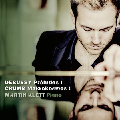 Martin Klett, Claude Debussy (1862-1918) & George Crumb (*1929) - Debussy & Crumb