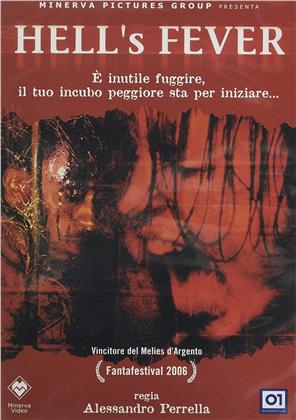 Hell's Fever (2006)