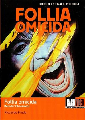 Follia omicida - Murder Obsession (1981) (Riedizione)