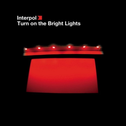 Interpol - Turn On The Bright Lights (2020 Reissue, Matador)