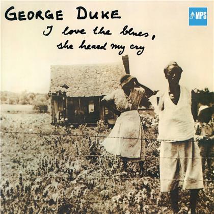 George Duke - I Love The Blues, She Heard My Cry (2020 Reissue, MPS)