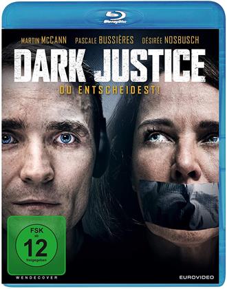 Dark Justice - Du entscheidest! (2018)