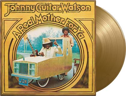 Johnny Guitar Watson - A Real Mother For Ya (Bonustrack, 2020 Reissue, Music On Vinyl, Limited Edition, Gold Vinyl, LP)