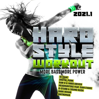 Hardstyle Workout 2021.1 - More Bass, More Power (2 CDs)