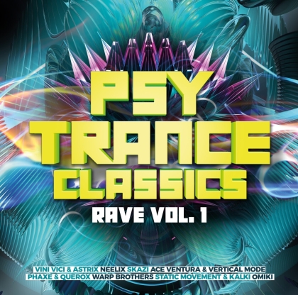 Psy Trance Classics – Rave Vol.1 (2 CDs)