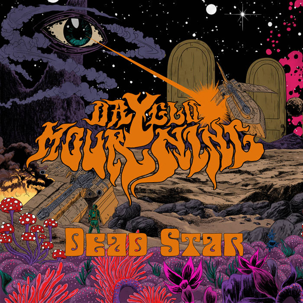 Dayglo Mourning - Dead Star