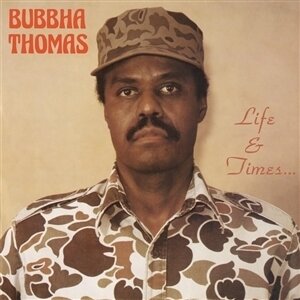 Bubbha Thomas - Life & Times... (Édition Limitée, LP)