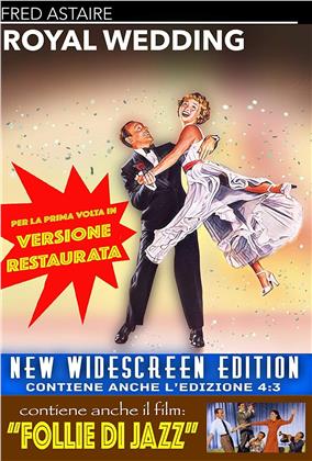 Royal Wedding + Follie di Jazz (New Widescreen Edition, n/b, Edizione Restaurata)