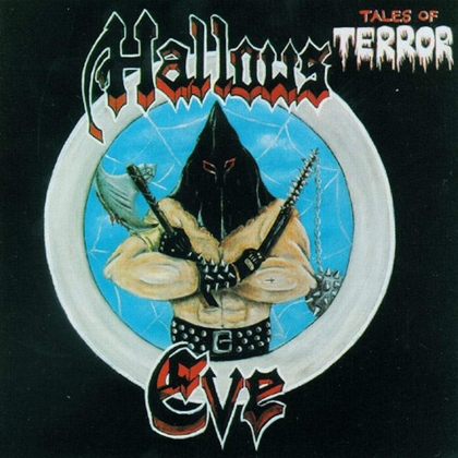 Hallow's Eve - Tales Of Terror (2021 Reissue, Metal Blade Records)