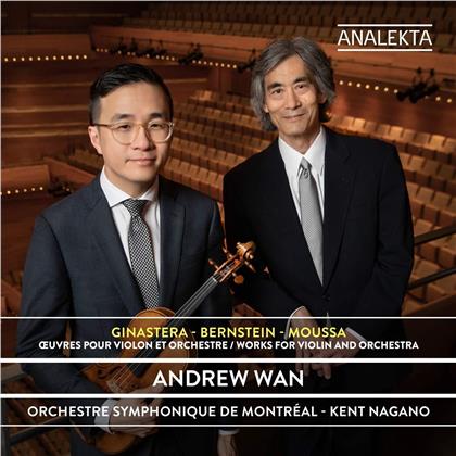 Andrew Wan, Kent Nagano & Leonard Bernstein (1918-1990) - Works For Violin And Orchestra