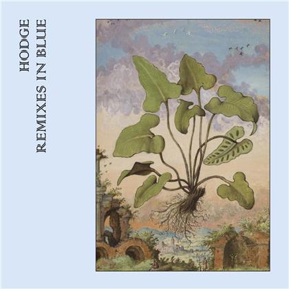 Hodge - Remixes In Blue (12" Maxi)