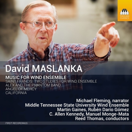 David Maslanka (1943-2017) - Music For Wind Ensemble