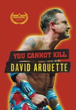 You Cannot Kill David Arquette (2020)