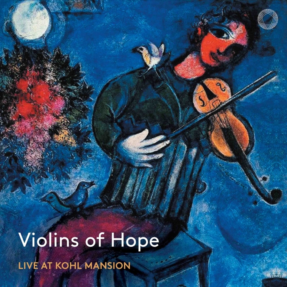 Sasha Cooke, Daniel Hope, Sean Mori, Kay Stern, Dawn Harms, … - Violins Of Hope - Live At Kohl Mansion (Hybrid SACD)