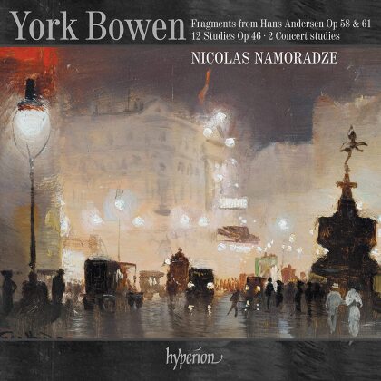 York Bowen (1884-1961) & Nicolas Namoratze - Fragments From Hans Andersen - Concert Studies 1 & 2, 12 Studies For Piano
