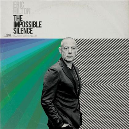Eric Hilton - The Impossible Silence (LP)