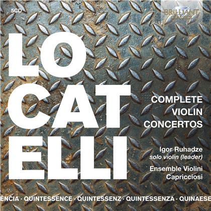 Ensemble Violini Capriccioso, Pietro Antonio Locatelli (1695-1764) & Igor Ruhadze - Complete Violin Concertos (5 CDs)