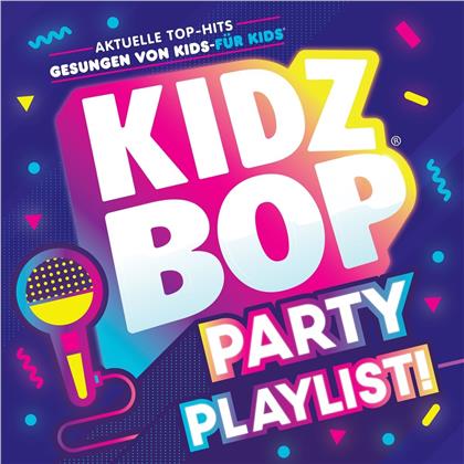 Kidz Bop Kids - Kidz Bop Party Playlist (Neue Version)