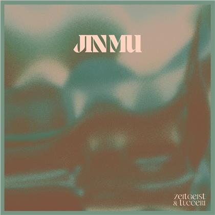 Zeitgeist & Tucceri - Jin Mu (LP)