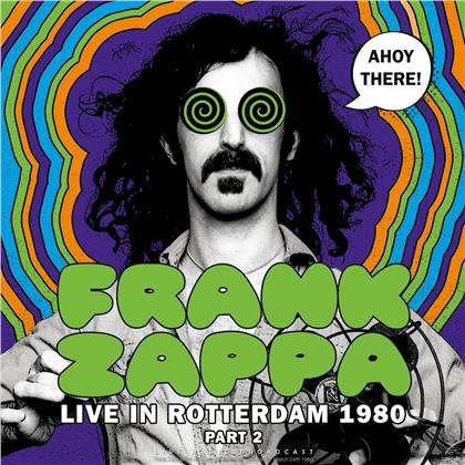 Frank Zappa - Ahoy there! Live (part 2) '80 (LP)
