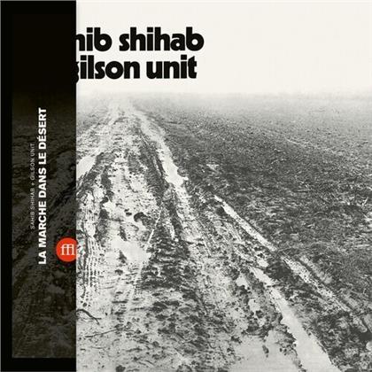 Sahib Shihab & Gilson Unit - La Marche Dans Le Desert (LP)
