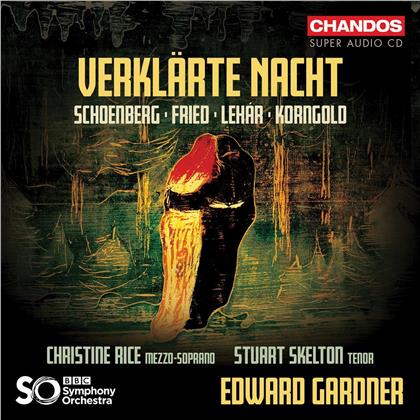Arnold Schönberg (1874-1951), Oskar Fried, Franz Lehar (1870-1948), Erich Wolfgang Korngold (1897-1957), Edward Gardner, … - Verklärte Nacht (Hybrid SACD)