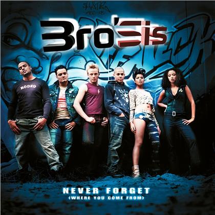 Bro'sis (Popstars 2001) - Never Forget (Where You Come From) (2021 Reissue)