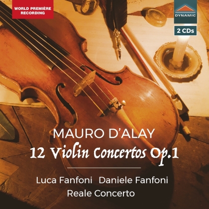 Mauro D'Alay, Luca Fanfoni & Reale Concerto - 12 Violin Concertos 1