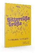 Geburtstagskarten - Bittersüsse Grüsse