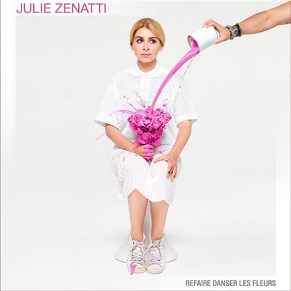 Julie Zenatti - Refaire danser les fleurs (LP)