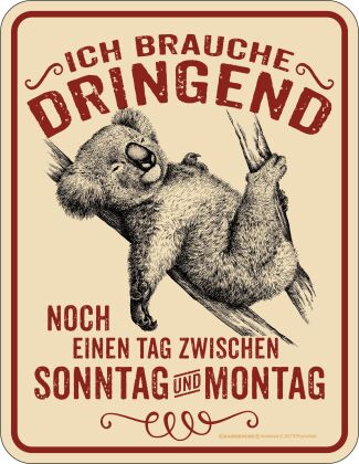 Ich brauche dringend Blechschild