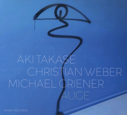Aki Takase, Christian Weber & Michael Griener - Auge