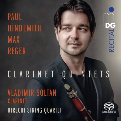 Utrecht String Quartet, Paul Hindemith (1895-1963), Max Reger (1873-1916) & Vladimir Soltan - Clarinet Quintets (Hybrid SACD)