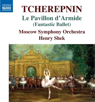 Nikolai Tcherepnin, Henry Shek & Moscow Symphony Orchestra - Le Pavillon D'armide